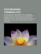 Postmodern Terminology: Deconstruction, di Books Llc edito da Books LLC, Wiki Series