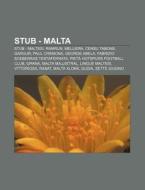 Stub - Malta: Stub - Maltesi, Hamrun, Me di Fonte Wikipedia edito da Books LLC, Wiki Series