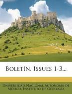 Boletin, Issues 1-3... edito da Nabu Press