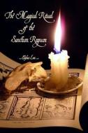 The Magical Ritual of The Sanctum Regnum di Eliphas Levi edito da Lulu.com