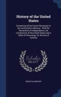 History Of The United States di Bishop Davenport edito da Sagwan Press