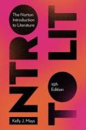 The Norton Introduction To Literature InQuizitive, Close Reading Workshops, And MLA Citation Booklet di Kelly J. Mays edito da Norton & Company