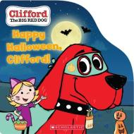 Happy Halloween, Clifford! di Norman Bridwell edito da Scholastic US