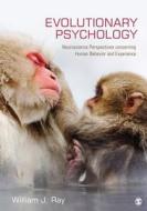 Evolutionary Psychology di William J. Ray edito da SAGE Publications, Inc