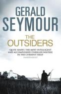 Outsiders di Gerald Seymour edito da Hodder & Stoughton