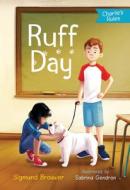 Ruff Day: Charlie's Rules #2 di Sigmund Brouwer edito da ORCA BOOK PUBL