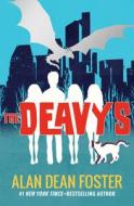 The Deavys di Alan Dean Foster edito da OPEN ROAD MEDIA TEEN & TWEEN