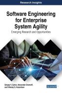 Software Engineering for Enterprise System Agility di Sergey V. Zykov, Alexander Gromoff, Nikolay S. Kazantsev edito da Business Science Reference