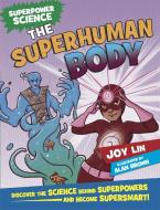 Superpower Science The Superhuman di LIN JOY edito da Hodder Wayland Childrens