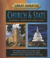 Church and State di Geoffrey C. Scott Harrison edito da NORWOOD HOUSE PR