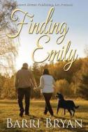 Finding Emily di Barri Bryan edito da Desert Breeze Publishing, Incorporated