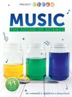 Music: The Sound of Science di Margaret Albertson, Paula Emick edito da ROURKE EDUC MEDIA