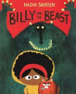Billy and the Beast di Nadia Shireen edito da Kane/Miller Book Publishers