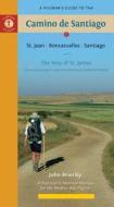 A Pilgrim\'s Guide To The Camino De Santiago di John Brierley edito da Findhorn Press Ltd.