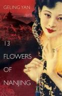 The Flowers Of War di Geling Yan edito da Vintage