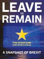 Leave To Remain di Noni Stacey edito da Lund Humphries Publishers Ltd