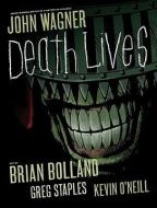 Judge Death: Death Lives! di John Wagner edito da 2000 AD