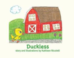 Duckless di Kathleen Nicoletti edito da HALEYS