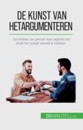 De kunst van het argumenteren di Benjamin Fléron edito da 50Minutes.com