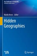 Hidden Geographies edito da Springer International Publishing