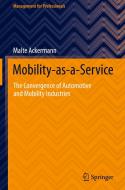 Mobility-as-a-Service di Malte Ackermann edito da Springer International Publishing