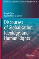 Discourses of Globalisation, Ideology, and Human Rights edito da Springer International Publishing