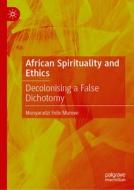 African Spirituality and Ethics di Munyaradzi Felix Murove edito da Springer Nature Switzerland