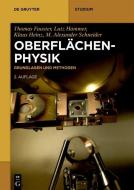 Oberflächenphysik di Thomas Fauster, Lutz Hammer, Klaus Heinz, M. Alexander Schneider edito da Gruyter, Walter de GmbH