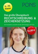 PONS Das große Übungsbuch Rechtschreibung und Zeichensetzung 5.-10. Klasse edito da Klett Lerntraining