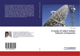 A study of select Indian Telecom Companies di Vishal Javiya edito da LAP LAMBERT Academic Publishing