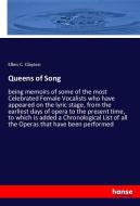 Queens of Song di Ellen C. Clayton edito da hansebooks