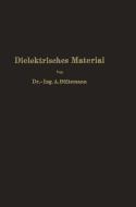 Dielektrisches Material di A. Bültemann edito da Springer Berlin Heidelberg