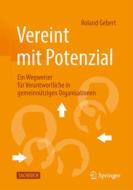 Vereint mit Potenzial di Roland Gebert edito da Springer-Verlag GmbH