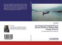 An Integrated Hybrid Power System Based on Renewable Energy Sources di Ban Hamdan, Naqui Anwer edito da LAP Lambert Academic Publishing
