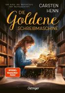 Die goldene Schreibmaschine di Carsten Henn edito da Oetinger