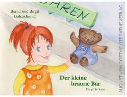 Der kleine braune Bär di Bernd Goldschmidt edito da Fouque Literaturverlag