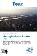 Georgia State Route 49 edito da Crypt Publishing