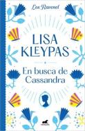 En Busca de Cassandra / Chasing Cassandra di Lisa Kleypas edito da VERGARA