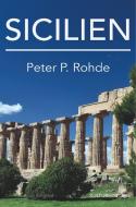 Sicilien di P. Rohde Peter P. Rohde edito da Lindhardt Og Ringhof