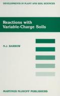 Reactions with Variable-Charge Soils di J. Barrow edito da Springer
