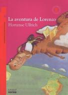 La Aventura de Lorenzo di Hortense Ullrich edito da Grupo Editorial Norma