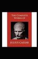 History Of Julius Caesar Illustrated di Abbott Jacob Abbott edito da Independently Published