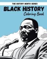 Black History Coloring Book di Stacy Schmit edito da Blurb