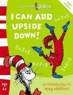 I Can Add Upside Down! di Linda Hayward edito da Harpercollins Publishers