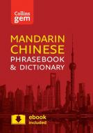 Collins Mandarin Chinese Phrasebook and Dictionary Gem Edition di Collins Dictionaries edito da HarperCollins Publishers
