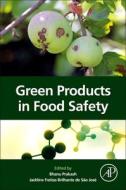 Green Products in Food Safety edito da ACADEMIC PR INC