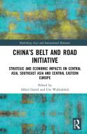 China's Belt And Road Initiative edito da Taylor & Francis Ltd