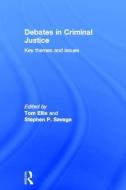 Debates in Criminal Justice edito da Taylor & Francis Ltd
