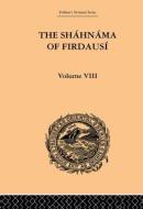 The Shahnama Of Firdausi di Arthur George Warner, Edmond Warner edito da Taylor & Francis Ltd