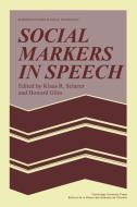 Social Markers in Speech edito da Cambridge University Press